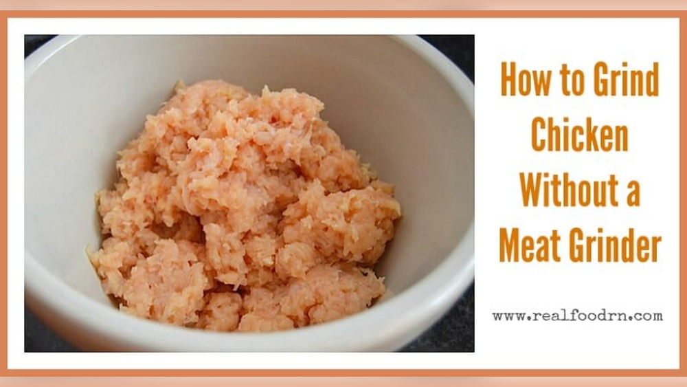 How to Grind Chicken Without a Meat Grinder